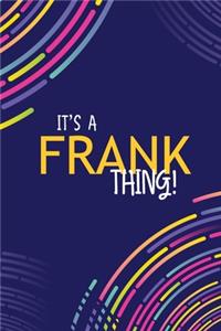 It's a Frank Thing