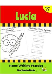 Lucia Name Writing Practice