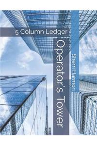 Operator's Tower