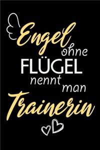 Engel Ohne Flügel Nennt Man Trainerin: A5 Punkteraster - Notebook - Notizbuch - Taschenbuch - Journal - Tagebuch - Ein lustiges Geschenk für Freunde oder die Familie und die beste Trainer