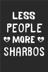 Less People More Sharbos