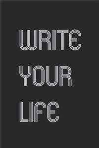 Write Your Life Write Your Best Moments