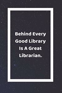 Behind Every Good Library Is A Great Librarian