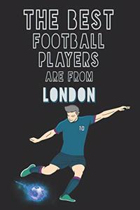 The Best Football Players are from London journal
