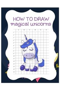 How to Draw Magical Unicorns