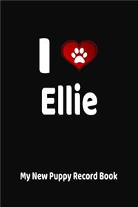 I Love Ellie My New Puppy Record Book