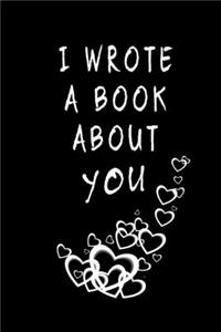 I Wrote A Book About You