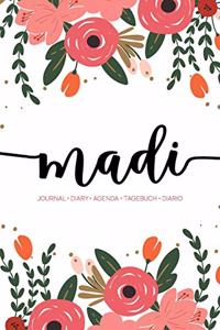 Madi: Journal - Diary - Agenda - Tagebuch - Diario: 150 pages paginas seiten pagine: Modern Florals First Name Notebook in Coral, Pink & Orange on White A