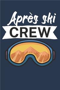 Après ski crew