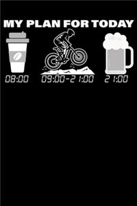 My Plan For Today