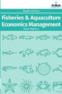 Fisheries & Aquaculture Economics Management