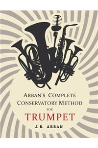 Arban's Complete Conservatory Method for Trumpet