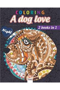 Coloring A dog love - night - 2 books in 1