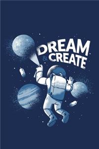 Dream and Create