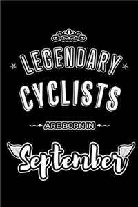 Legendary Cyclists are born in September
