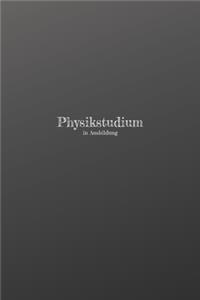 Physikstudium in Ausbildung