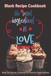 The Secret Ingredient Is Love