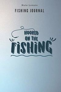 Hooked on the Fishing - Fishing Journal