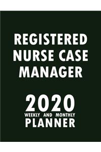 Registered Nurse Case Manager 2020 Weekly and Monthly Planner