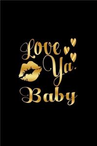 Love Ya, Baby
