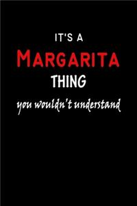 It's a Margarita Thing You Wouldn't Understandl