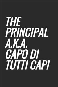 The Principal a.k.a. Capo Di Tutti Capi