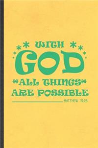 With God All Things Are Possible Matthew 19