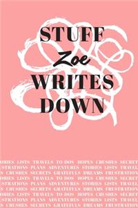 Stuff Zoe Writes Down