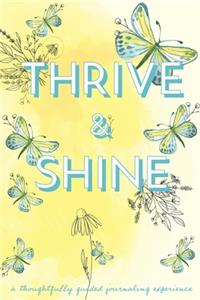 Thrive & Shine
