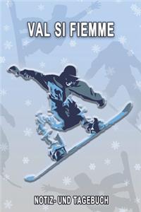 Val Si Fiemme - Notiz- und Tagebuch