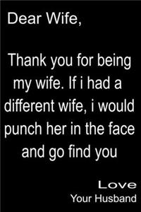 Dear Wife, Thank You For Being My Wife