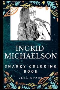 Ingrid Michaelson Snarky Coloring Book