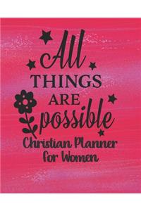 Christian Planner For Women - All Things Are Possible