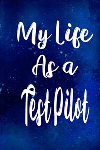 My Life as a Test Pilot