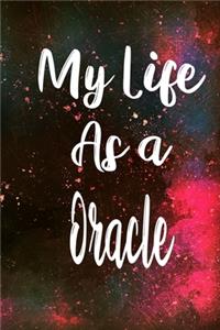 My Life as a Oracle