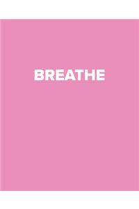Breathe