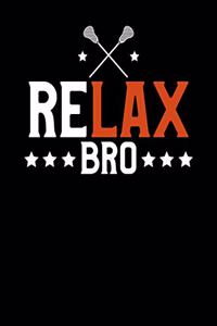 ReLAX Bro