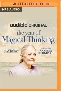 Year of Magical Thinking: A Play