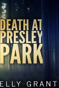 Death at Presley Park