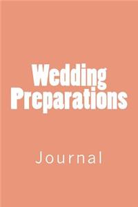 Wedding Preparations