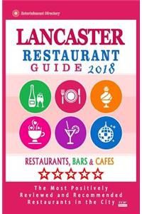 Lancaster Restaurant Guide 2018
