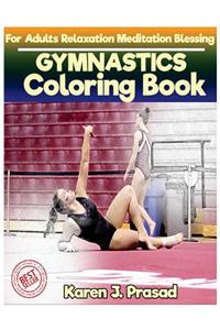 GYMNASTICS Coloring book for Adults Relaxation Meditation Blessing