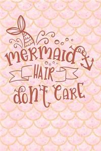 Mermaid Hair Don't Care