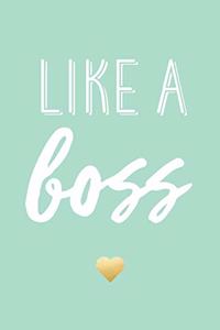 Like A Boss, 18 Month Weekly & Monthly Planner - 2018-2019