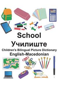 English-Macedonian School Children's Bilingual Picture Dictionary