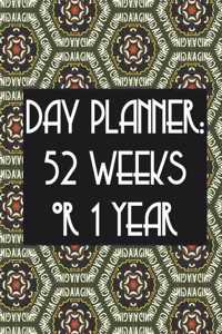 Day Planner: 52 Weeks or 1 Year: Green orange Sultana cover, 108 pages, matte