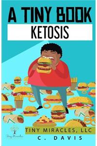 Tiny Book: Ketosis