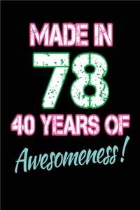 Made in 78 40 Years of Awesomeness