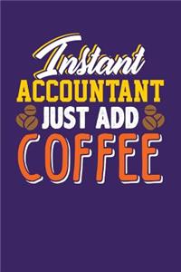 Instant Accountant, Just Add Coffee