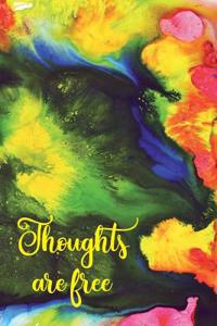 Thoughts Are Free: Notebook for Free Spirits